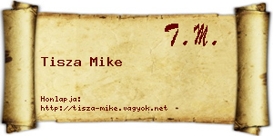 Tisza Mike névjegykártya